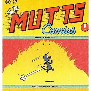 Who Let the Cat Out?: Mutts X -- Patrick McDonnell